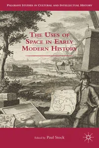 The Uses of Space in Early Modern History_cover