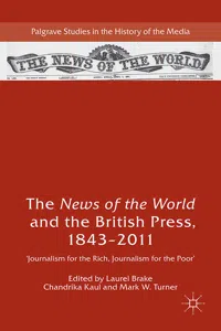 The News of the World and the British Press, 1843-2011_cover