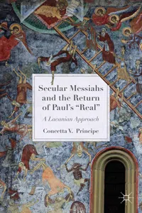 Secular Messiahs and the Return of Paul's 'Real'_cover