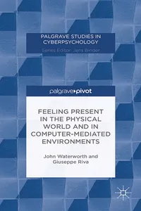 Feeling Present in the Physical World and in Computer-Mediated Environments_cover