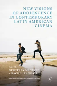 New Visions of Adolescence in Contemporary Latin American Cinema_cover