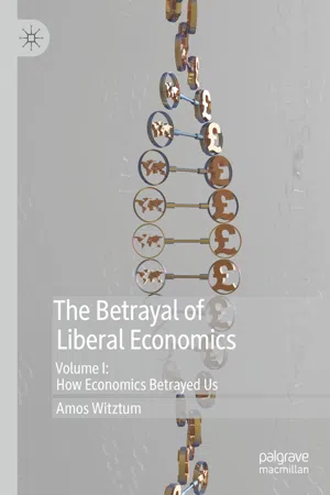 The Betrayal of Liberal Economics