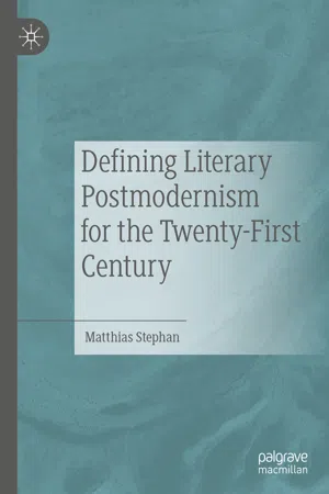 Defining Literary Postmodernism for the Twenty-First Century