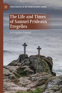 The Life and Times of Samuel Prideaux Tregelles_cover