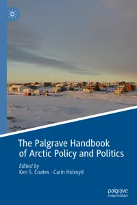 The Palgrave Handbook of Arctic Policy and Politics_cover