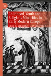 Childhood, Youth and Religious Minorities in Early Modern Europe_cover