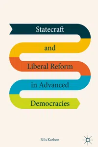 Statecraft and Liberal Reform in Advanced Democracies_cover