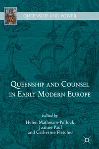 Queenship and Counsel in Early Modern Europe_cover