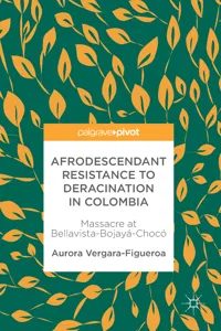 Afrodescendant Resistance to Deracination in Colombia_cover