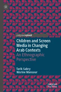 Children and Screen Media in Changing Arab Contexts_cover