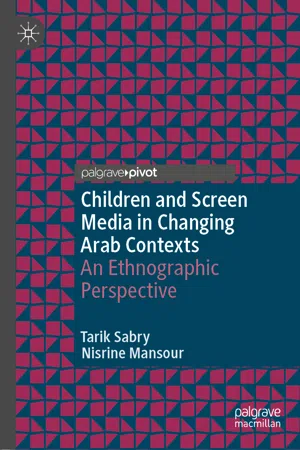 Children and Screen Media in Changing Arab Contexts