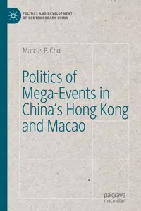 Politics of Mega-Events in China's Hong Kong and Macao_cover