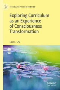 Exploring Curriculum as an Experience of Consciousness Transformation_cover