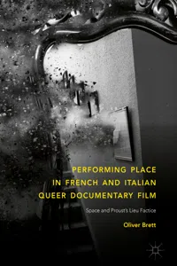 Performing Place in French and Italian Queer Documentary Film_cover