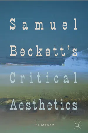 Samuel Beckett's Critical Aesthetics