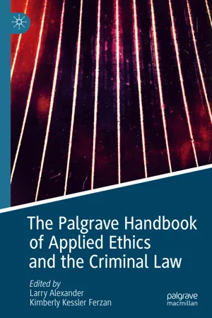 The Palgrave Handbook of Applied Ethics and the Criminal Law