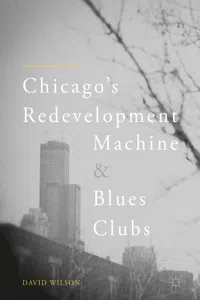 Chicago's Redevelopment Machine and Blues Clubs_cover