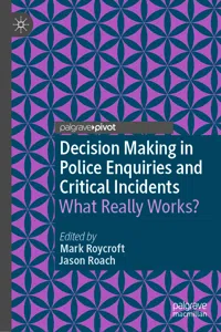 Decision Making in Police Enquiries and Critical Incidents_cover