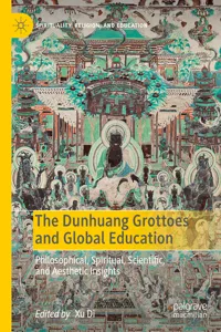 The Dunhuang Grottoes and Global Education_cover