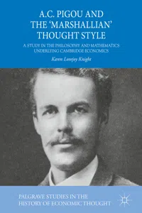 A.C. Pigou and the 'Marshallian' Thought Style_cover