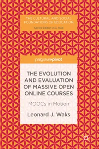 The Evolution and Evaluation of Massive Open Online Courses_cover