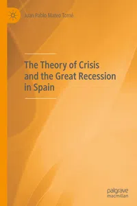 The Theory of Crisis and the Great Recession in Spain_cover