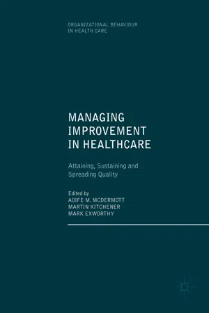 Managing Improvement in Healthcare