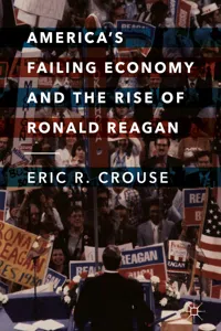 America's Failing Economy and the Rise of Ronald Reagan_cover