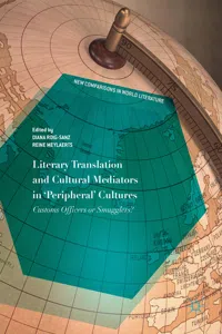 Literary Translation and Cultural Mediators in 'Peripheral' Cultures_cover