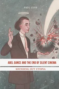 Abel Gance and the End of Silent Cinema_cover