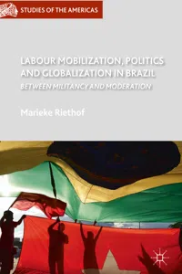 Labour Mobilization, Politics and Globalization in Brazil_cover