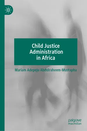 Child Justice Administration in Africa