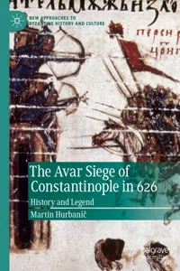 The Avar Siege of Constantinople in 626_cover