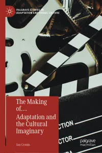 The Making of… Adaptation and the Cultural Imaginary_cover