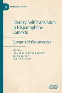 Literary Self-Translation in Hispanophone Contexts - La autotraducción literaria en contextos de habla hispana_cover