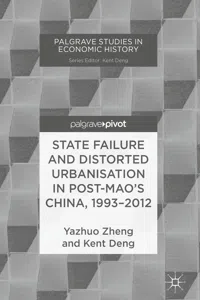 State Failure and Distorted Urbanisation in Post-Mao's China, 1993–2012_cover