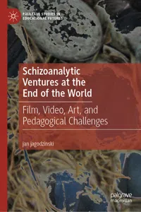 Schizoanalytic Ventures at the End of the World_cover