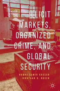 Illicit Markets, Organized Crime, and Global Security_cover