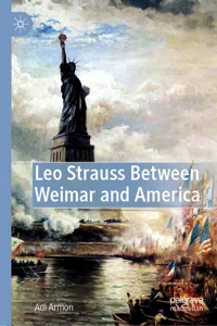 Leo Strauss Between Weimar and America_cover