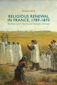 Religious Renewal in France, 1789-1870_cover