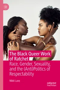 The Black Queer Work of Ratchet_cover