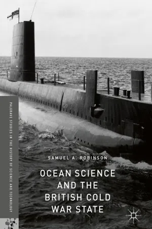 Ocean Science and the British Cold War State