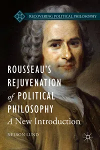 Rousseau's Rejuvenation of Political Philosophy_cover