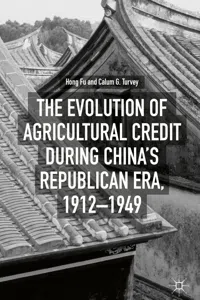 The Evolution of Agricultural Credit during China's Republican Era, 1912–1949_cover