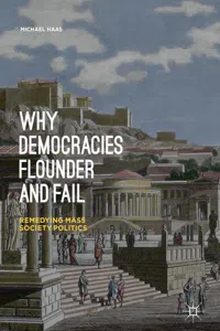 Why Democracies Flounder and Fail_cover