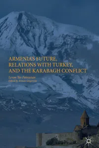 Armenia's Future, Relations with Turkey, and the Karabagh Conflict_cover