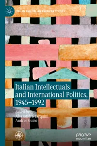 Italian Intellectuals and International Politics, 1945–1992_cover