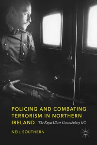 Policing and Combating Terrorism in Northern Ireland_cover