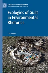 Ecologies of Guilt in Environmental Rhetorics_cover