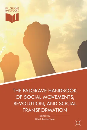 The Palgrave Handbook of Social Movements, Revolution, and Social Transformation